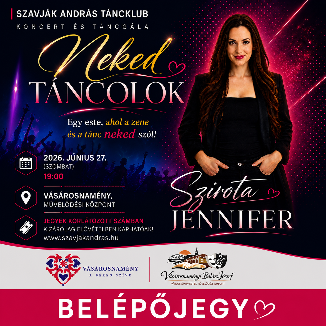 BELÉPŐJEGY - NEKED TÁNCOLOK KONCERT ÉS TÁNCGÁLA